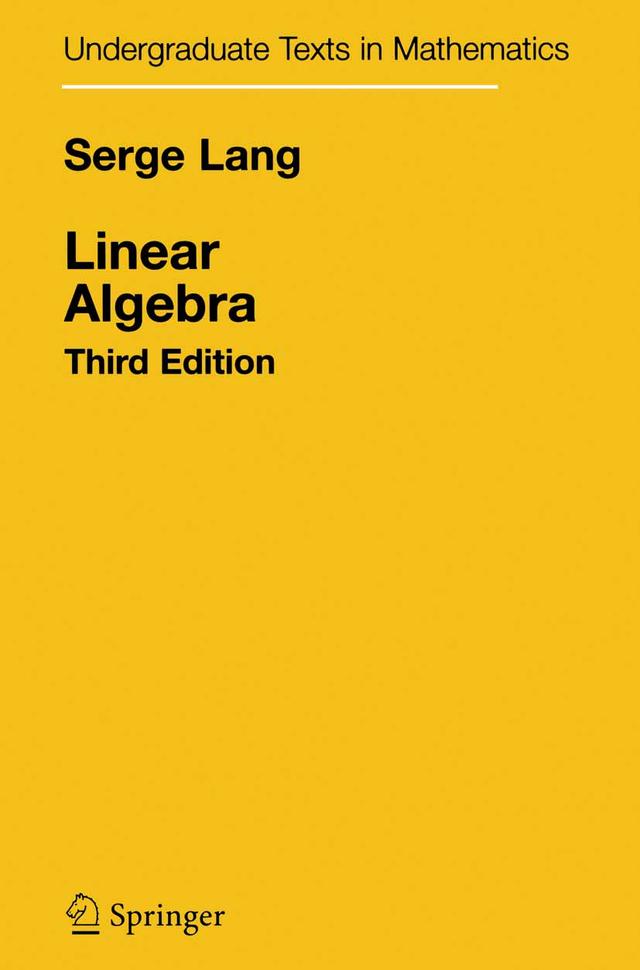 Linear Algebra by Serge Lang