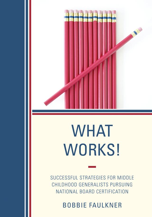 What Works! by Bobbie Faulkner