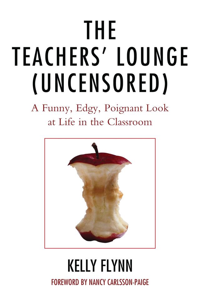 The Teachers' Lounge (Uncensored) by Kelly Flynn