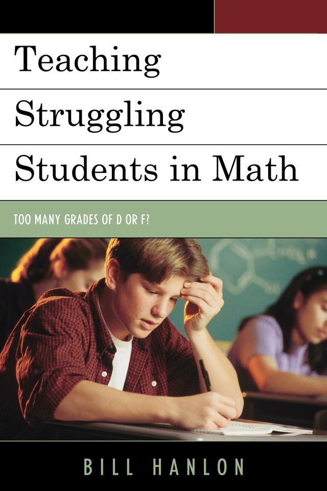 Teaching Struggling Students in Math by Bill Hanlon