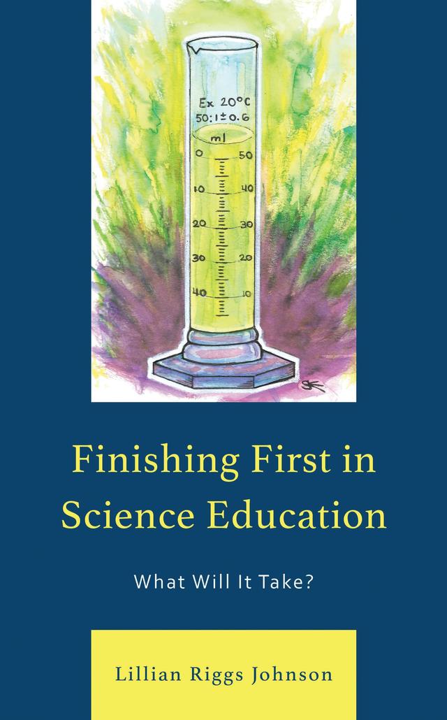 Finishing First in Science Education by Lillian Riggs Johnson
