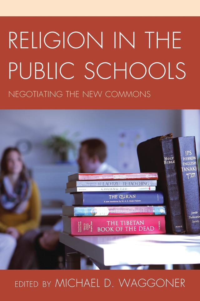 Religion in the Public Schools by Michael D. Waggoner