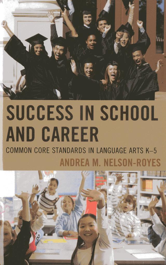 Success in School and Career by Andrea M. Nelson-Royes