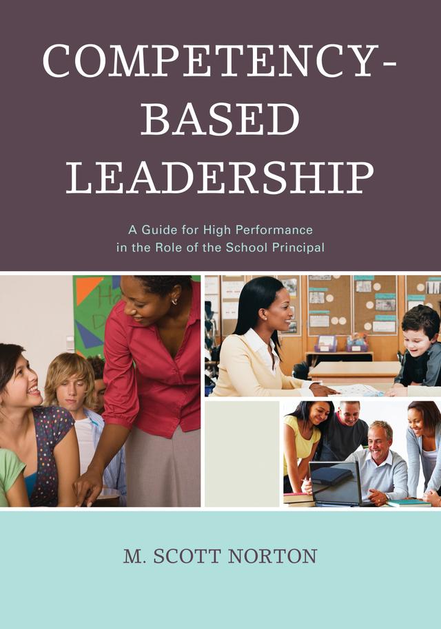 Competency-Based Leadership by M. Scott Norton