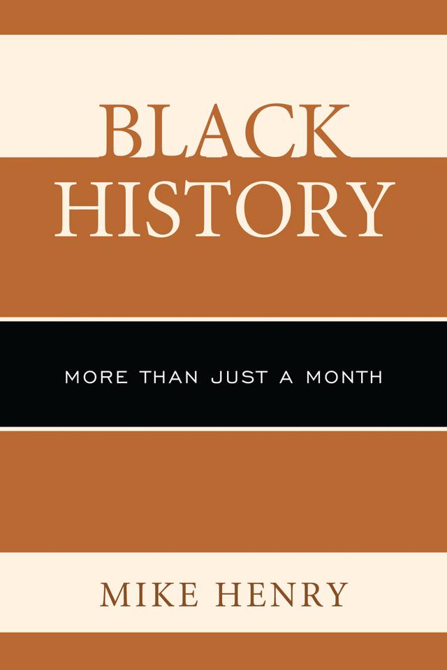 Black History by Mike Henry