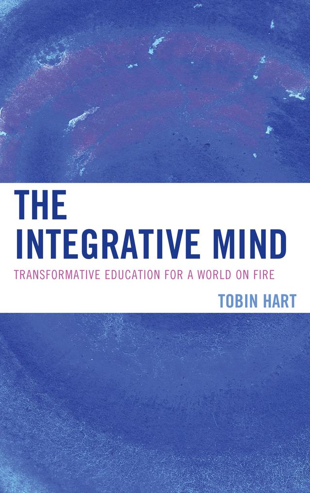 The Integrative Mind by Tobin Hart