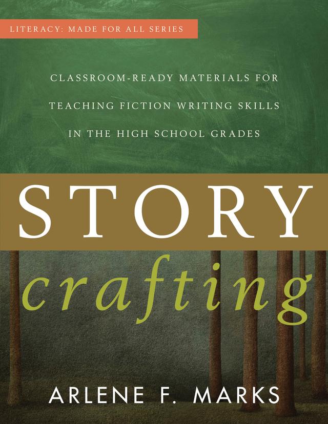 Story Crafting by Arlene F. Marks