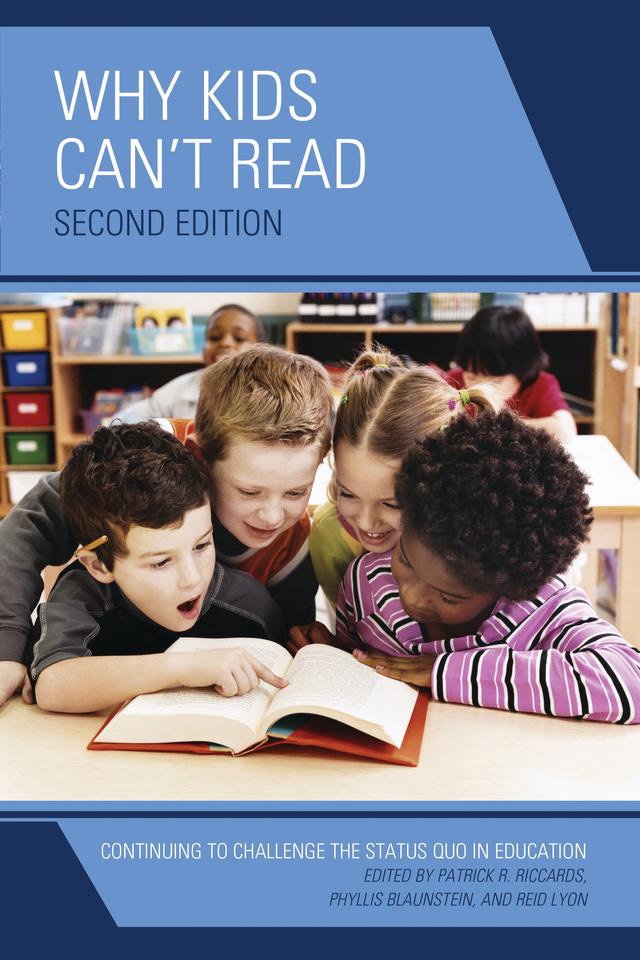 Why Kids Can't Read by Patrick R. Riccards, Phyllis Blaunstein, Reid Lyon