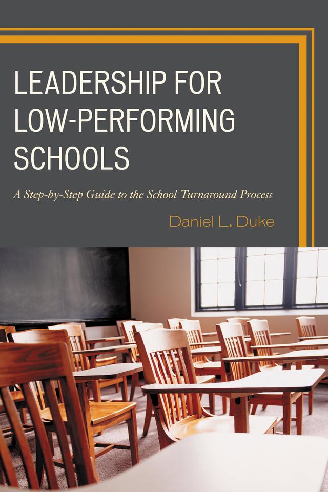 Leadership for Low-Performing Schools by Daniel L. Duke