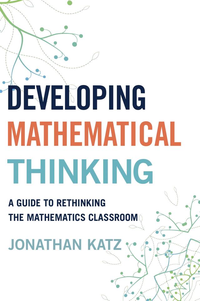 Developing Mathematical Thinking by Jonathan D. Katz