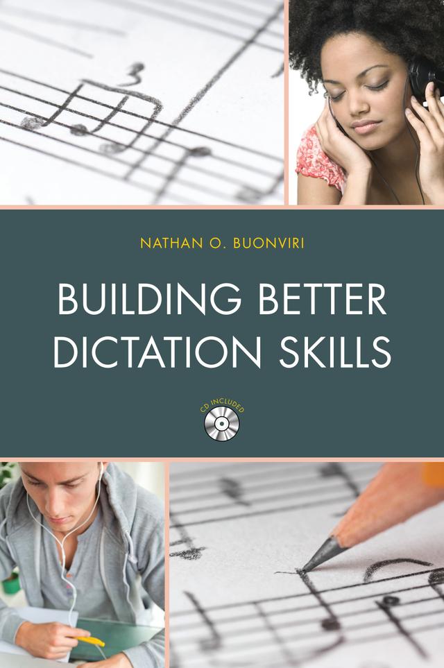 Building Better Dictation Skills by Nathan O. Buonviri