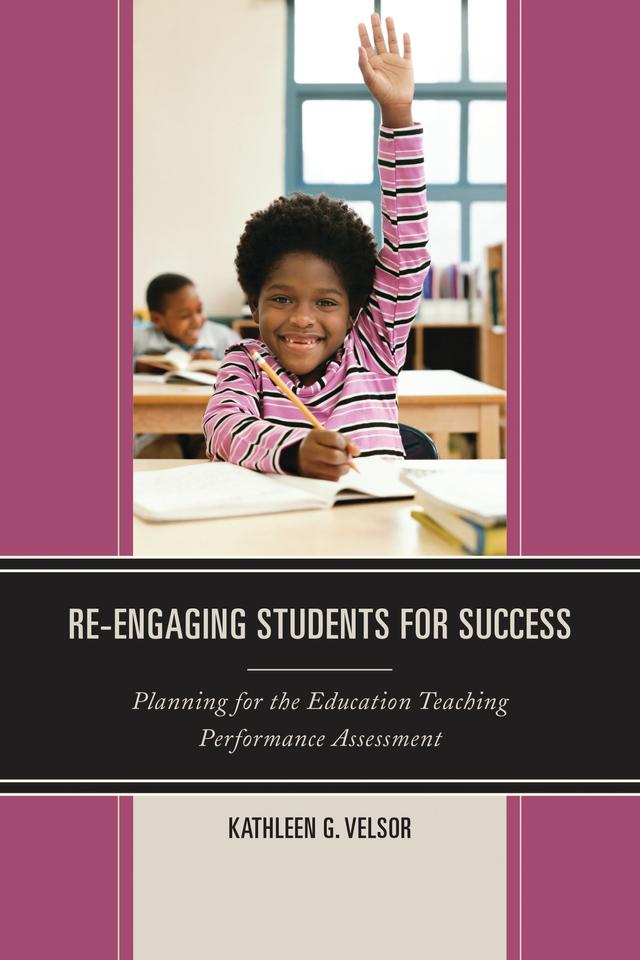Re-Engaging Students for Success by Kathleen G. Velsor