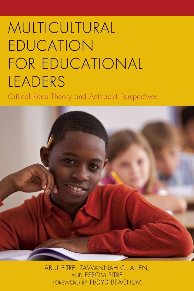 Multicultural Education for Educational Leaders by Abul Pitre, Esrom Pitre, Tawannah G. Allen