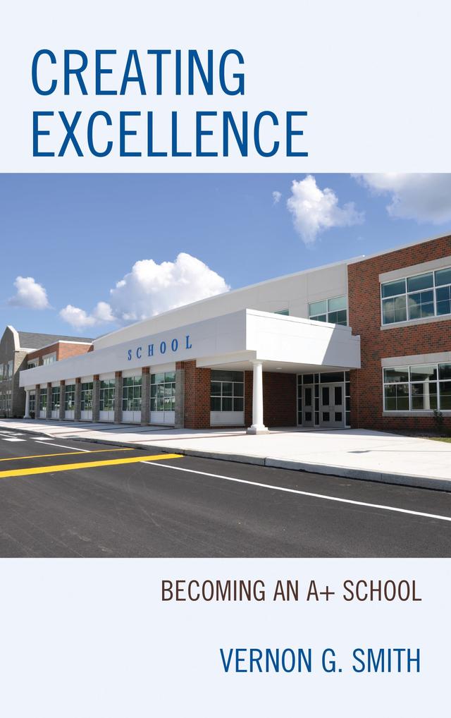 Creating Excellence by Vernon G. Smith