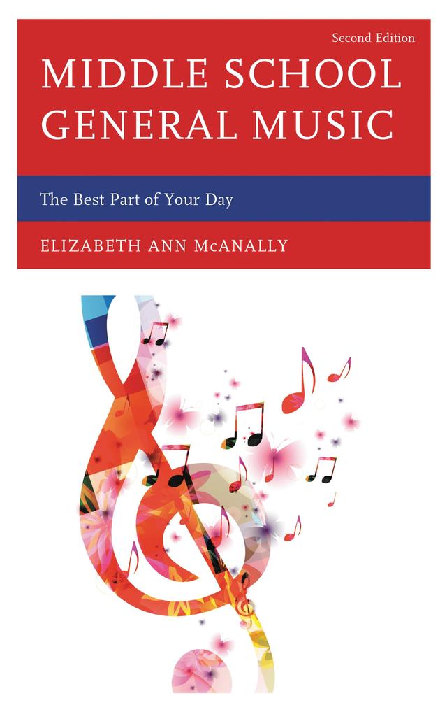 Middle School General Music by Elizabeth Ann McAnally