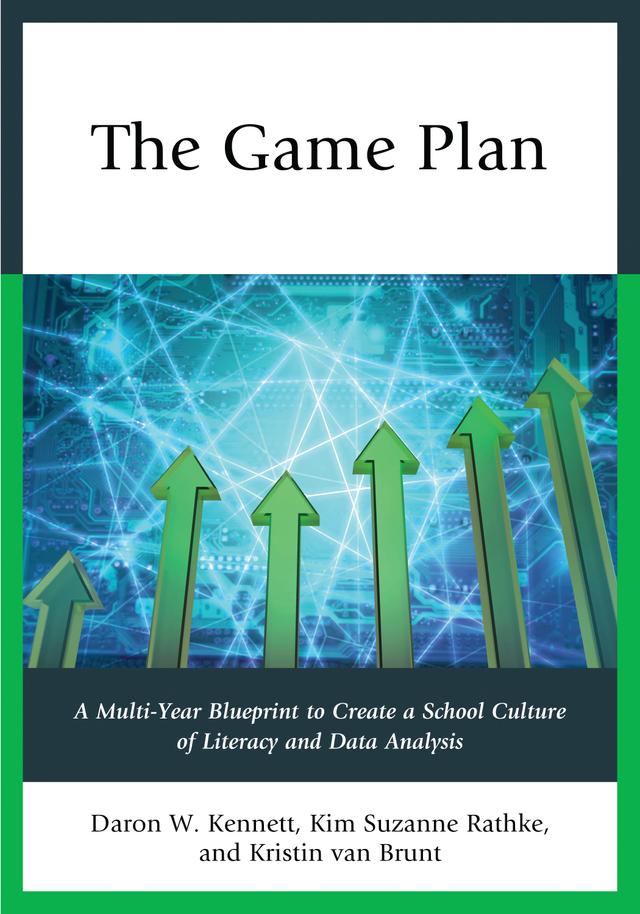 The Game Plan by Daron W. Kennett, Kim Suzanne Rathke, Kristin van Brunt