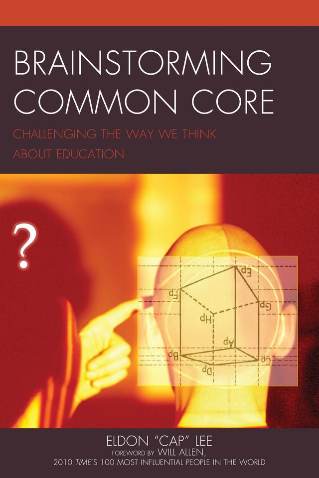 Brainstorming Common Core by Eldon "Cap" Lee