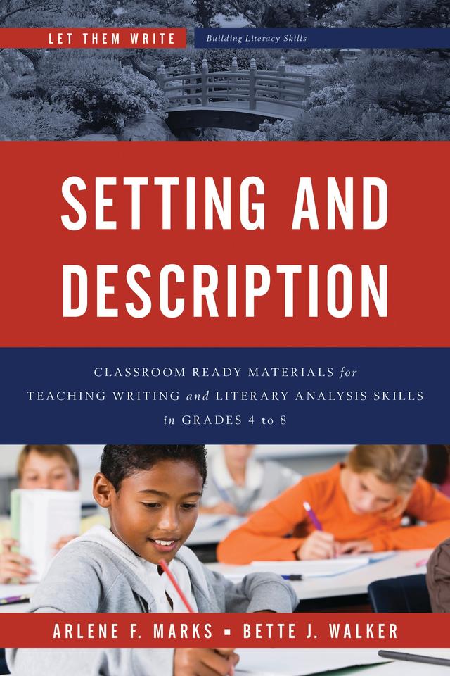 Setting and Description by Arlene F. Marks, Bette J. Walker