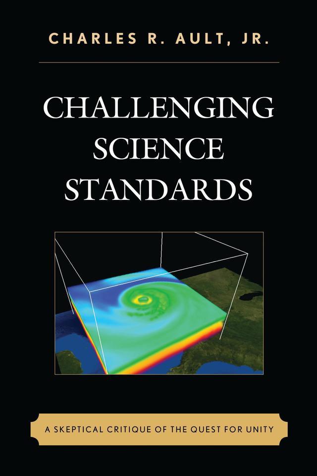 Challenging Science Standards by Charles R. Ault Jr.