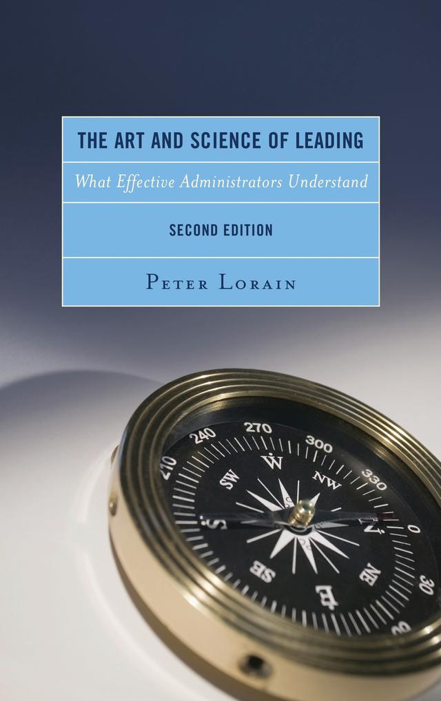 The Art and Science of Leading by Gary Sehorn, Mike Scott, Peter Lorain