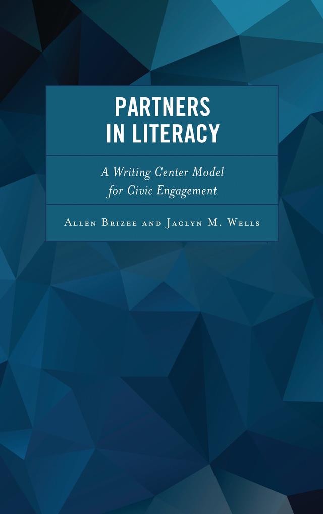 Partners in Literacy by Allen Brizee, Jaclyn M. Wells