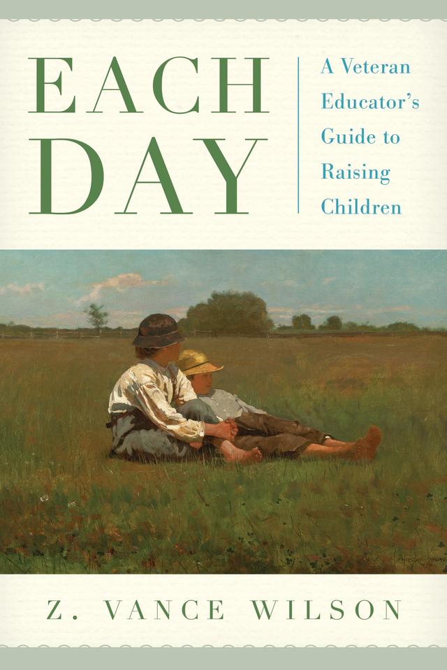 Each Day by Z. Vance Wilson