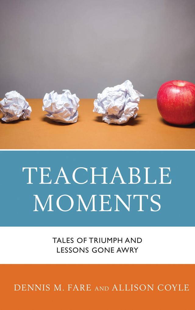 Teachable Moments by Allison Coyle, Dennis M. Fare
