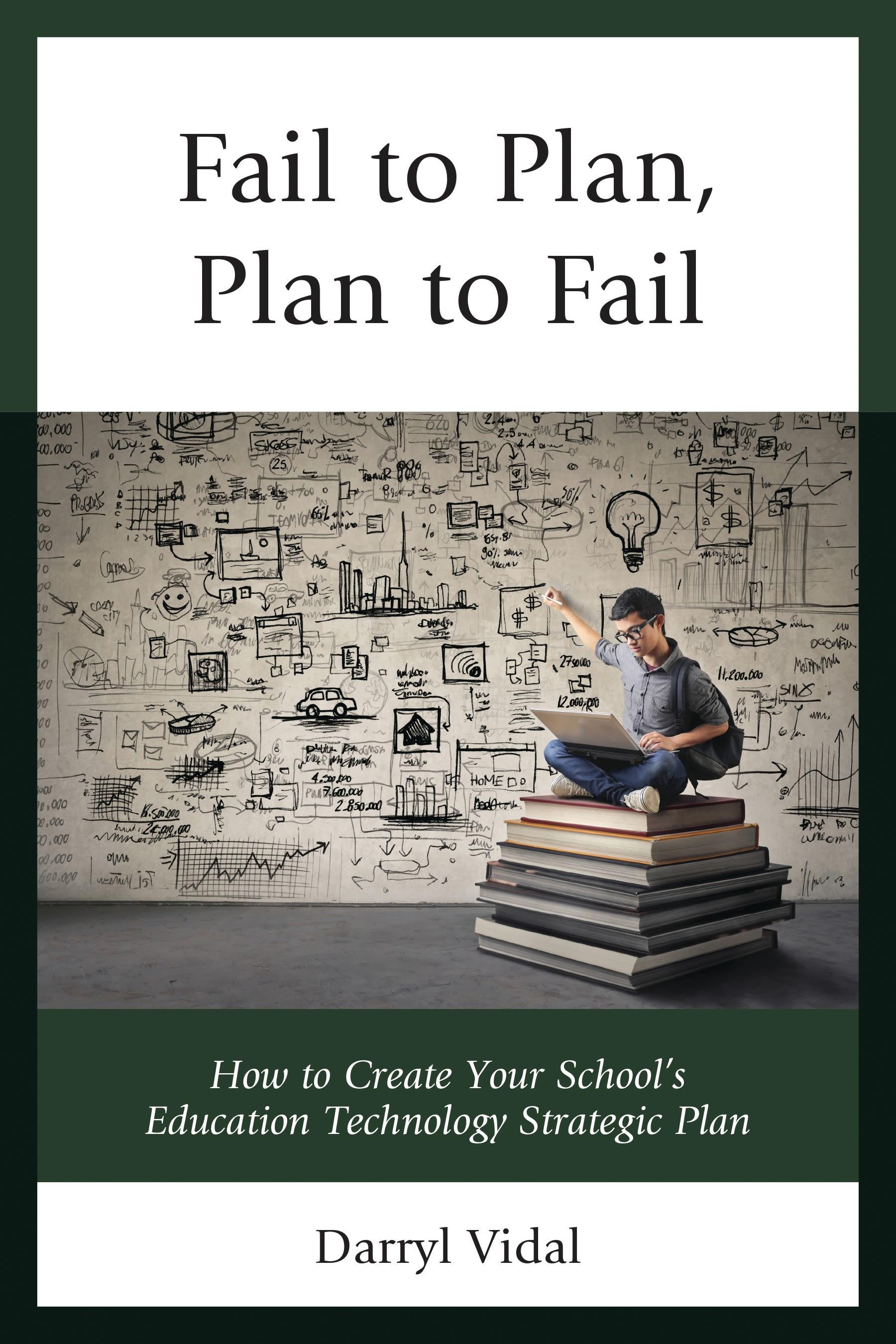 Fail to Plan, Plan to Fail