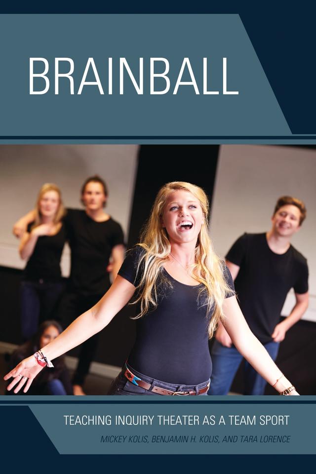 Brainball by Benjamin H. Kolis, Mickey Kolis, Tara Lorence