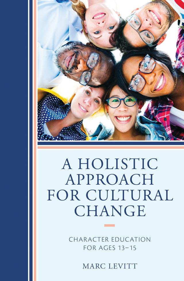 A Holistic Approach For Cultural Change by Marc Levitt