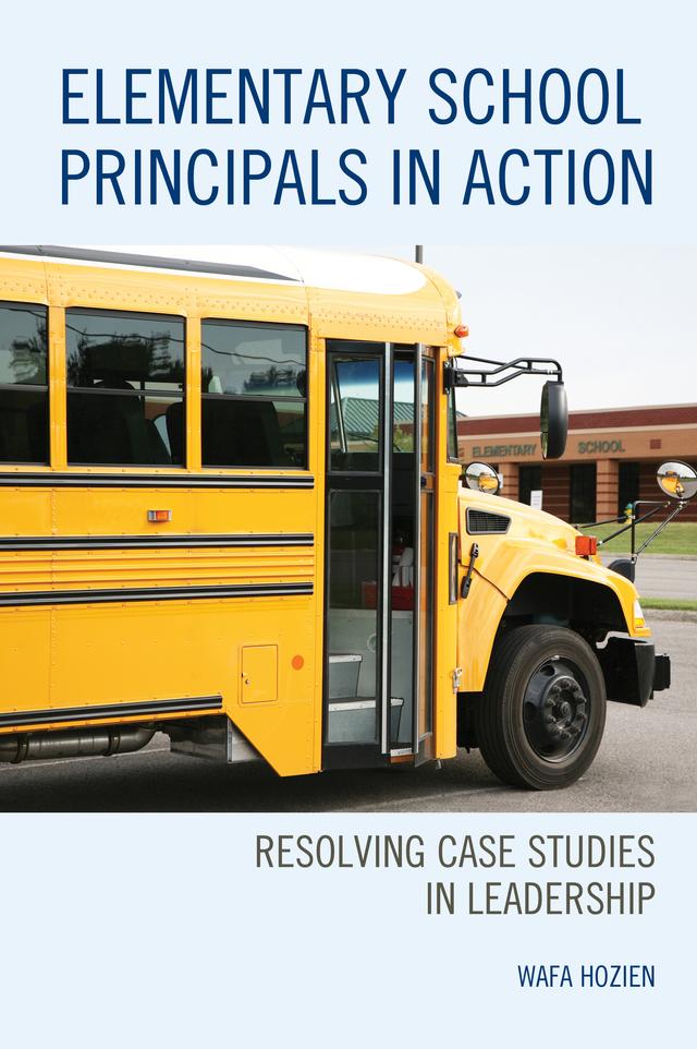 Elementary School Principals in Action by Wafa Hozien