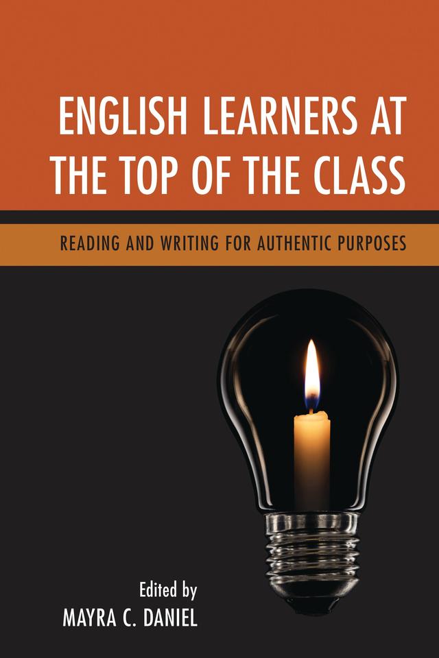 English Learners at the Top of the Class by Mayra C. Daniel