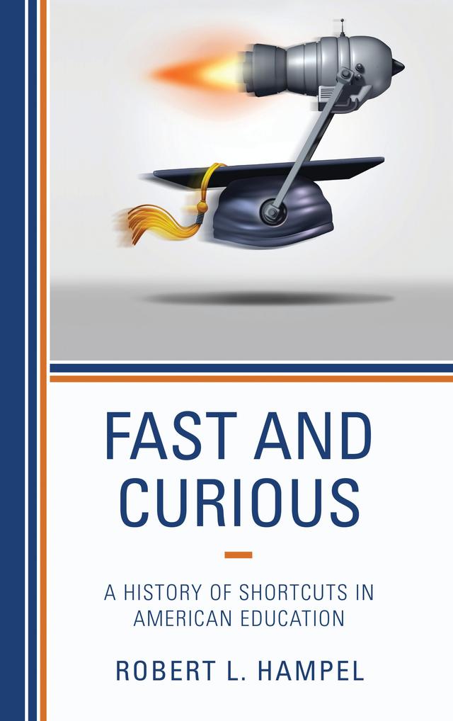 Fast and Curious by Robert L. Hampel