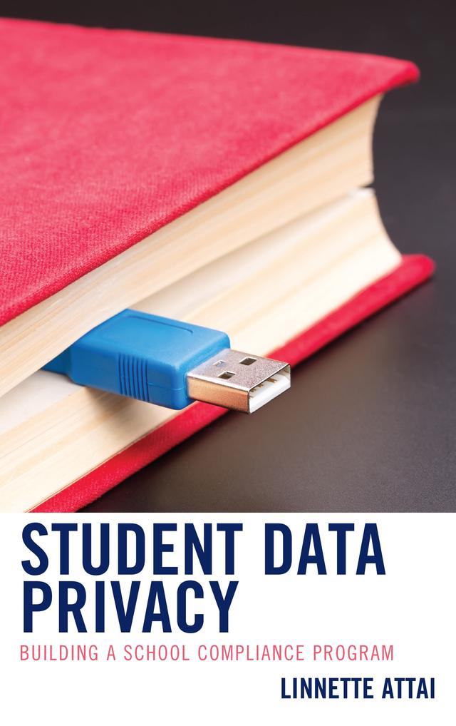 Student Data Privacy by Linnette Attai