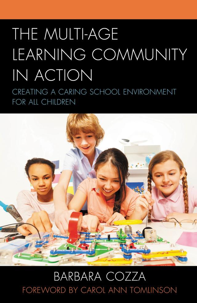 The Multi-age Learning Community in Action by Barbara Cozza