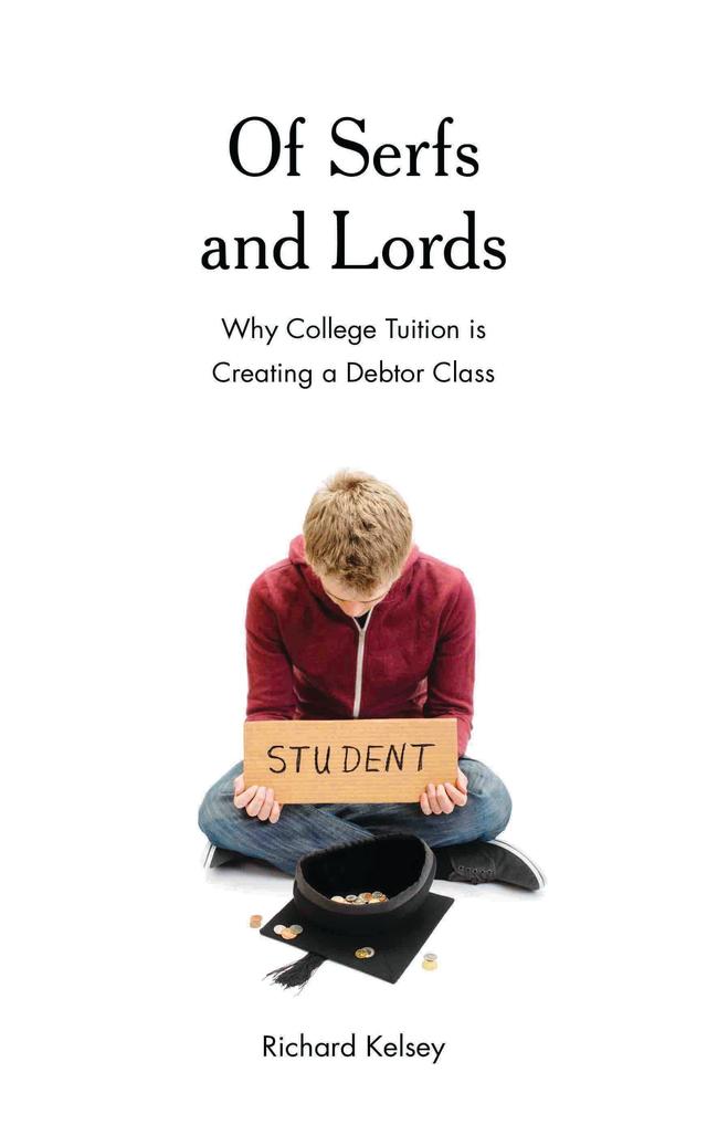 Of Serfs and Lords by Richard Kelsey