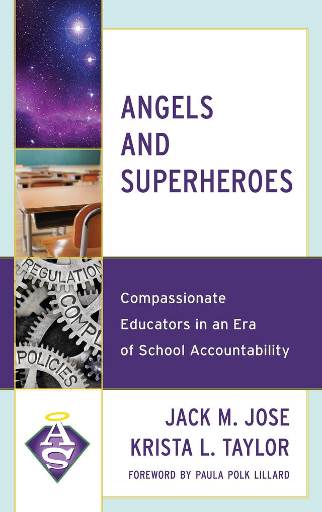 Angels and Superheroes by Jack M. Jose, Krista L. Taylor