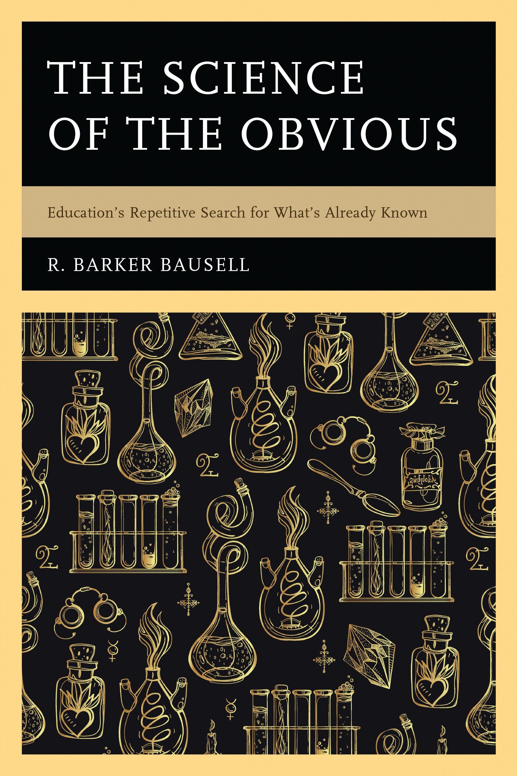 The Science of the Obvious