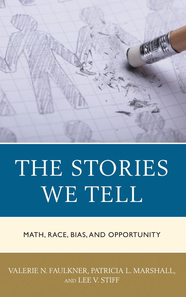 The Stories We Tell by Lee V. Stiff, Patricia L. Marshall, Valerie N. Faulkner