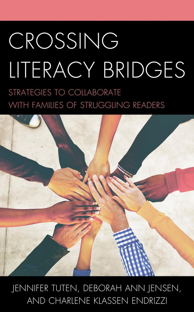 Crossing Literacy Bridges by Charlene Klassen Endrizzi, Deborah Ann Jensen, Jennifer Tuten, Kathryn Mitchell Pierce