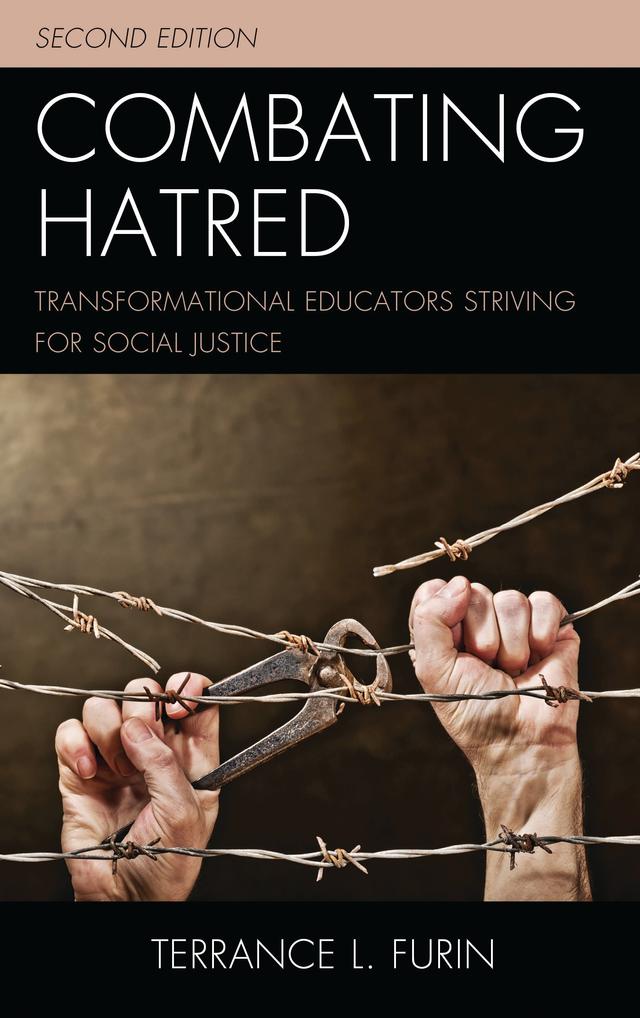 Combating Hatred by Terrance L. Furin