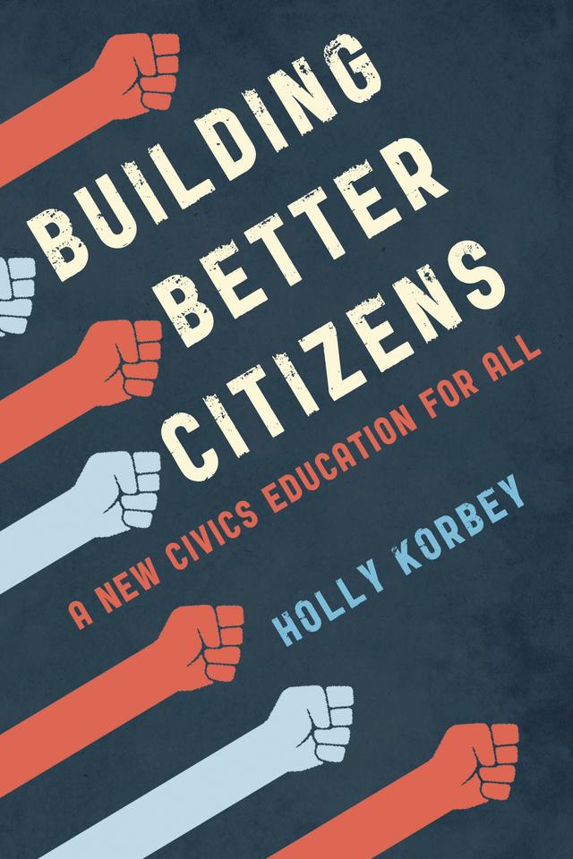 Building Better Citizens by Holly Korbey