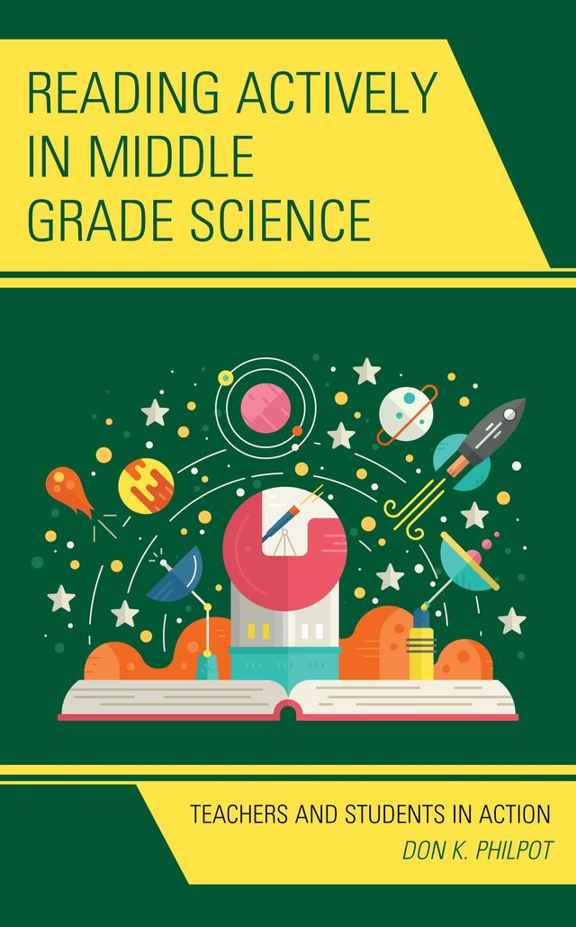 Reading Actively in Middle Grade Science by Don K. Philpot