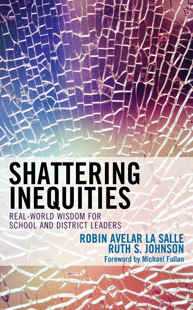 Shattering Inequities by Robin Avelar La Salle, Ruth S. Johnson