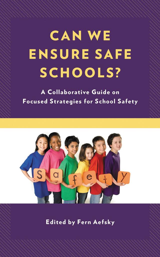 Can We Ensure Safe Schools? by Fern Aefsky