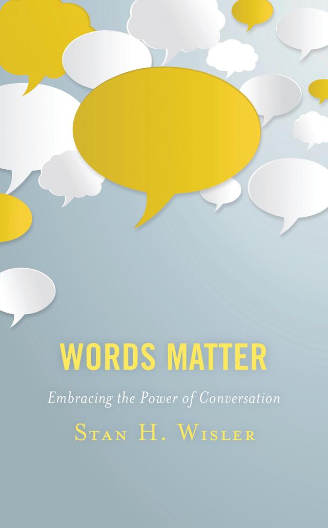 Words Matter by Stan H. Wisler