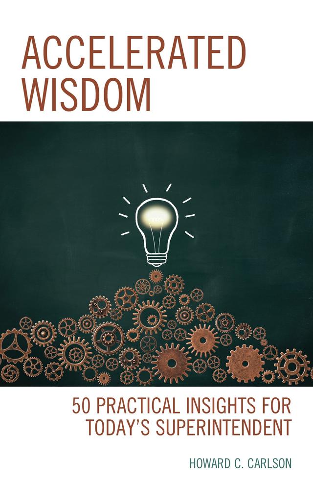 Accelerated Wisdom by Howard C. Carlson