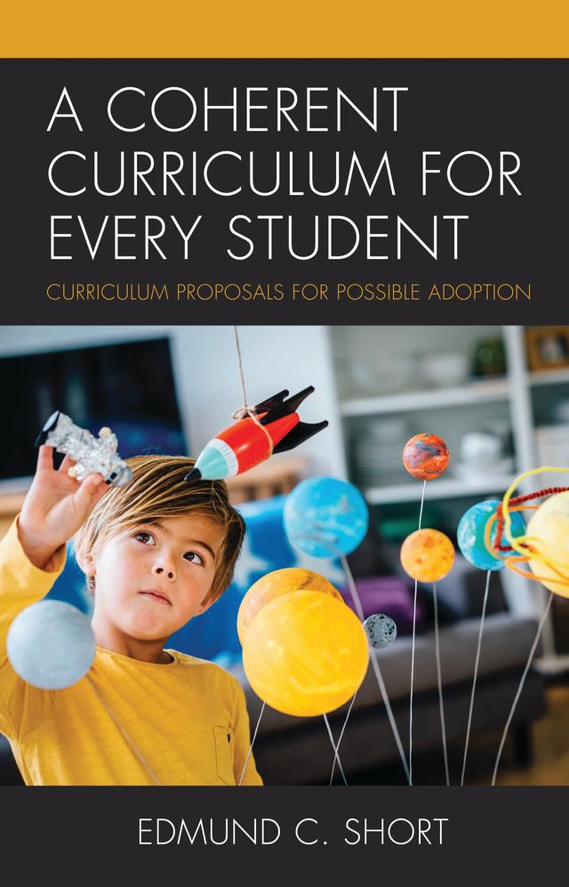 A Coherent Curriculum for Every Student by Edmund C. Short