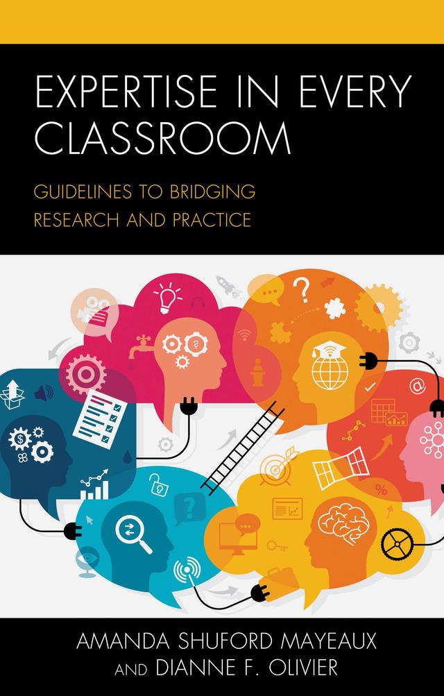 Expertise in Every Classroom by Amanda Shuford Mayeaux, Dianne F. Olivier