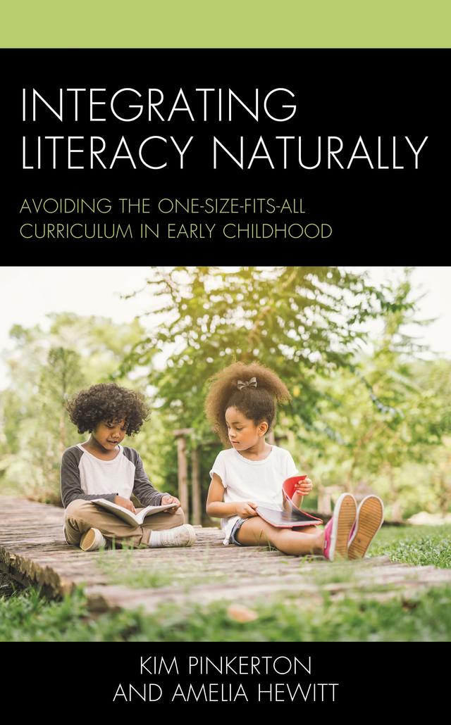 Integrating Literacy Naturally by Amelia Hewitt, Kim Pinkerton